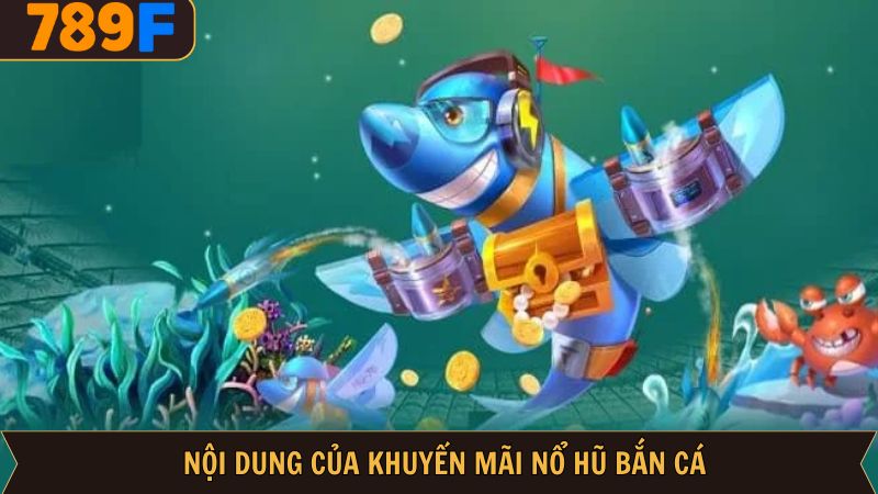 Những chương trình khuyến mãi nổ hũ bắn cá được ưa chuộng Những chương trình khuyến mãi nổ hũ bắn cá được ưa chuộng